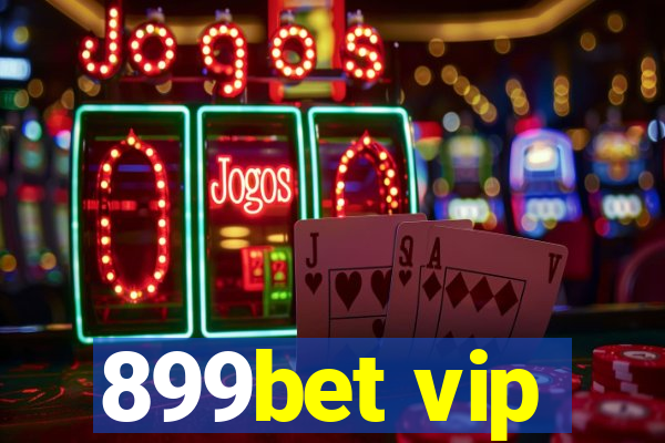 899bet vip